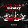 BigTwin34th - Rivalry (feat. 62KD) - Single